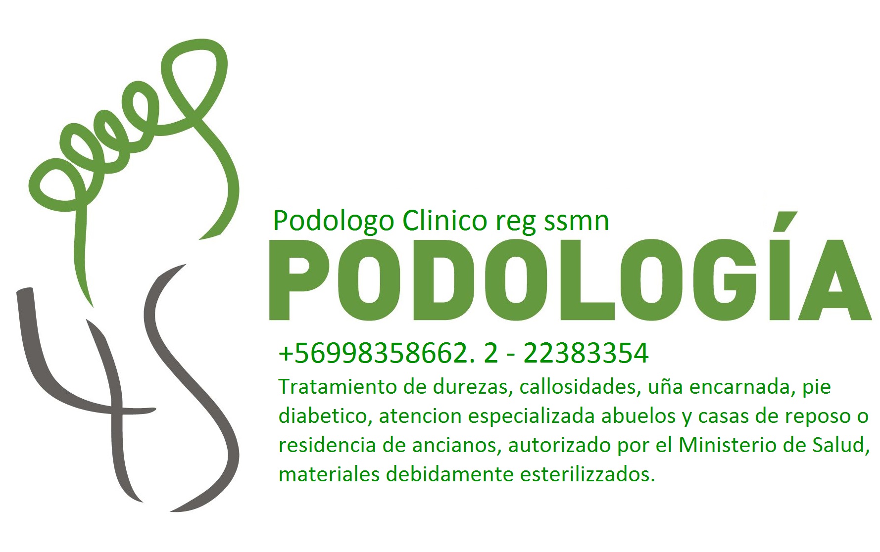 PODOLOGIA  MACUL CLINICA +569 98358662 2-22383354